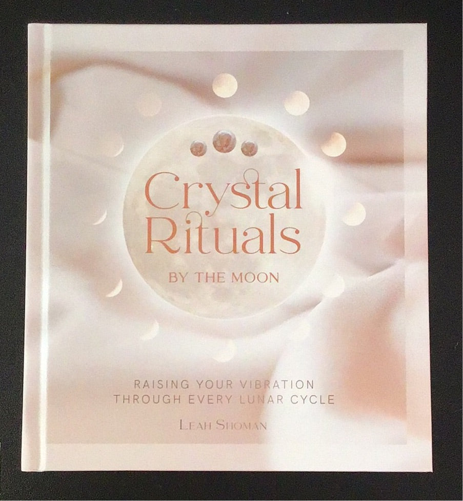 Crystal Rituals by the Moon